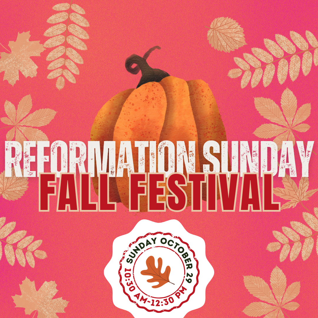Reformation Sunday Fall Festival