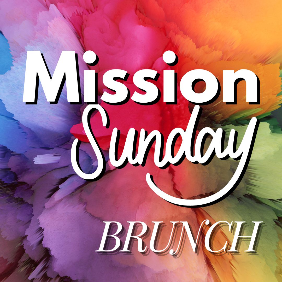 Mission Sunday Brunch