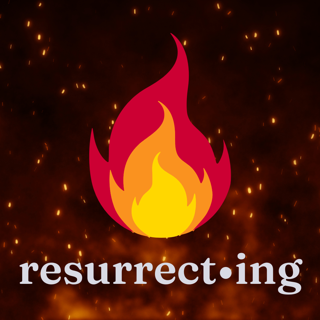 resurrect•ing spirit